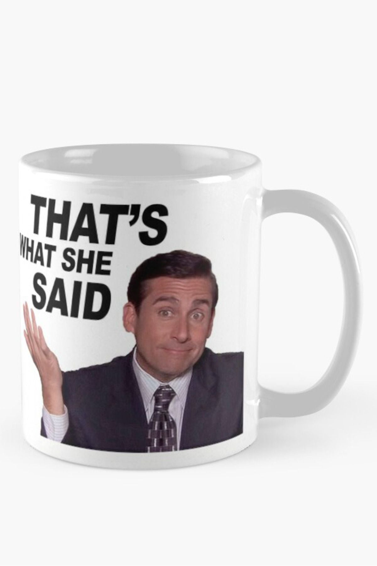 That's What She Said Michael Scott, Dunder Mifflin, The Office Mug Coffee Gift Cup (SINGLE)