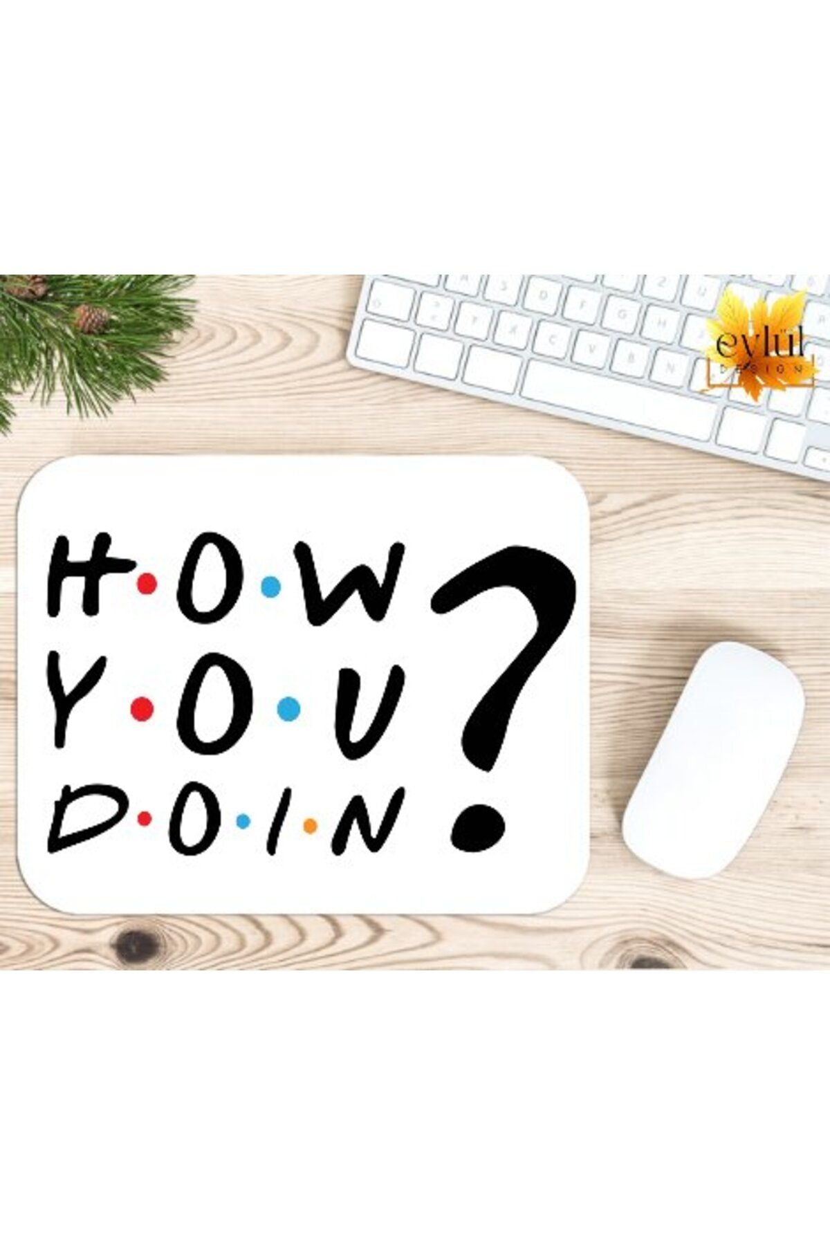 Friends How Do You Do? Printed Special Design Rectangular Anti-Slip Mousepad